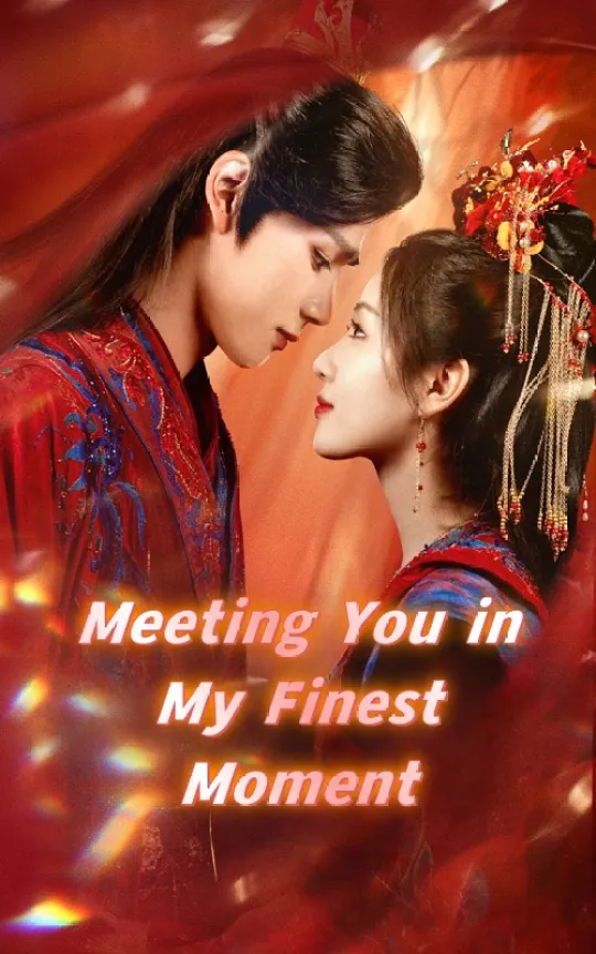 Meeting You in My Finest Moment